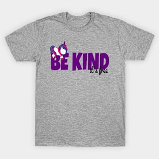 Be Kind, It's Free - Bisexual Unicorn T-Shirt